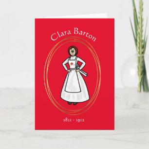 Clara Barton   Nurses Day Greeting Card