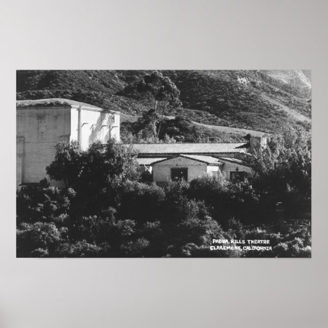 Claremont, California View of Padua Hills Theatr Poster (Front)