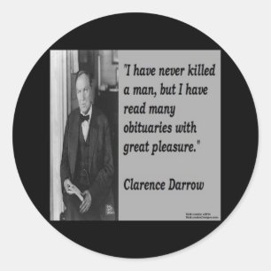Clarence Darrow & Obituary Quote Classic Round Sticker