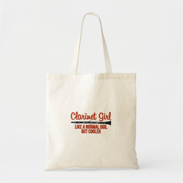 Clarinet Girl Like a Normal Girl But Cooler Tote Bag (Front)