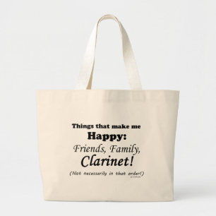 Clarinet Makes Me Happy Large Tote Bag