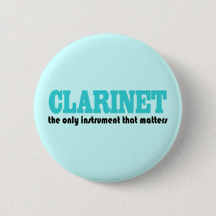 Clarinet Slogan Music Gift 6 Cm Round Badge