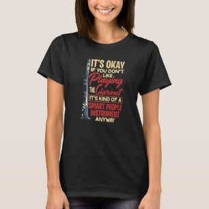 Clarinet Smart People Instrument  Fun Clarinetist T-Shirt