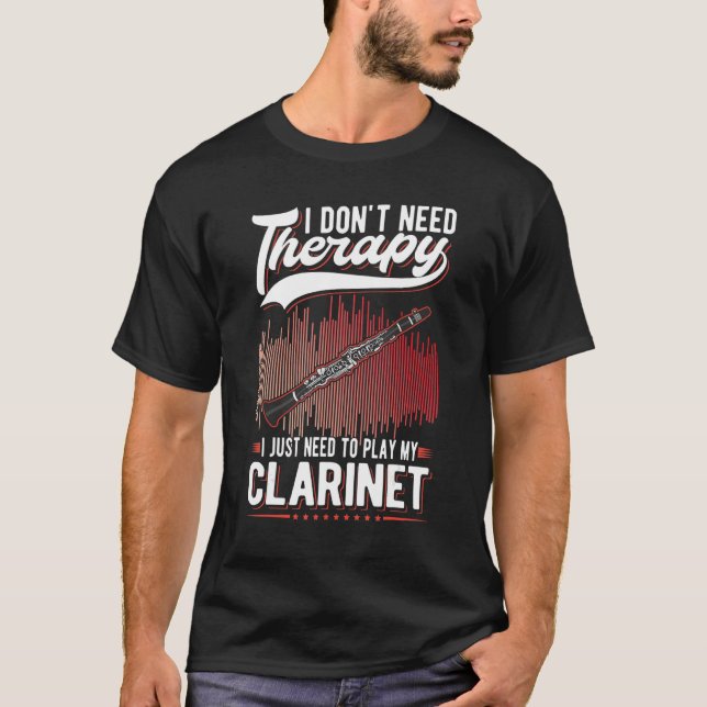 Clarinet Therapy Clarinetist 3 T-Shirt (Front)