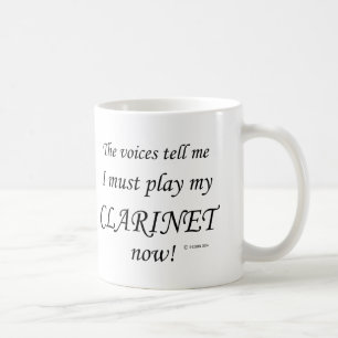 Clarinet Voices Say Must Play Coffee Mug