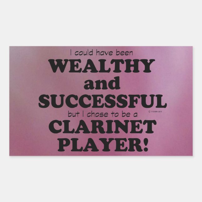 Clarinet Wealthy & Successful Rectangular Sticker (Front)