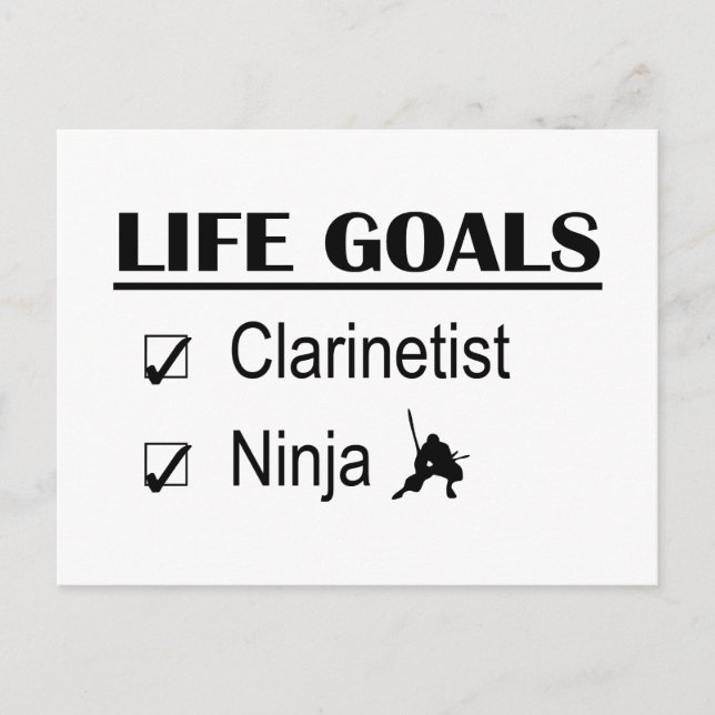 Clarinetist  Ninja Life Goals Postcard (Front)