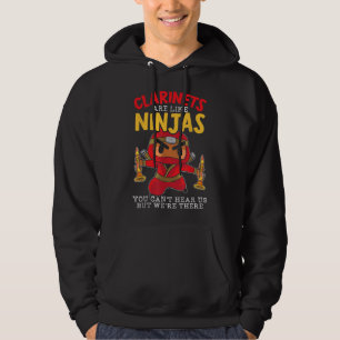 Clarinets Are Like Ninjas Clarinet Player Musician Hoodie