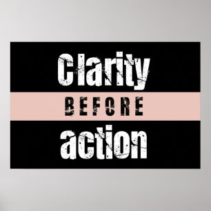 Clarity Before Action Horizontal Dark Poster