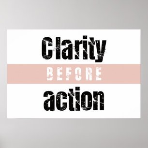 Clarity Before Action Horizontal Minimal Poster