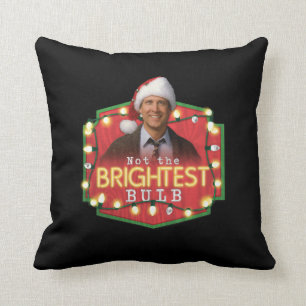 Clark Griswold Not the Brightest Bulb Cushion