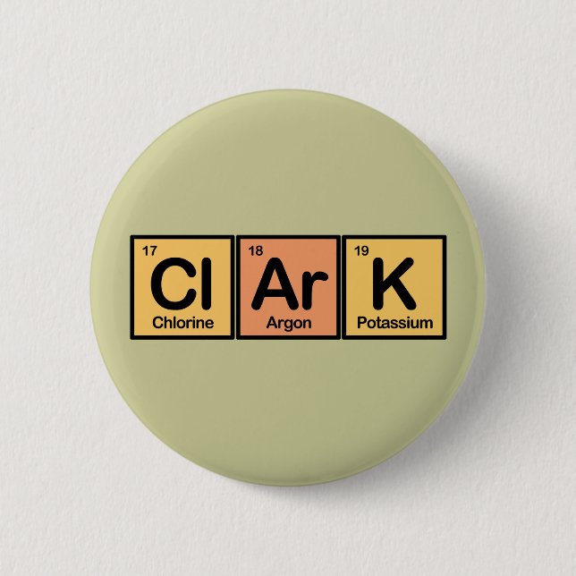 Clark made of Elements 6 Cm Round Badge (Front)