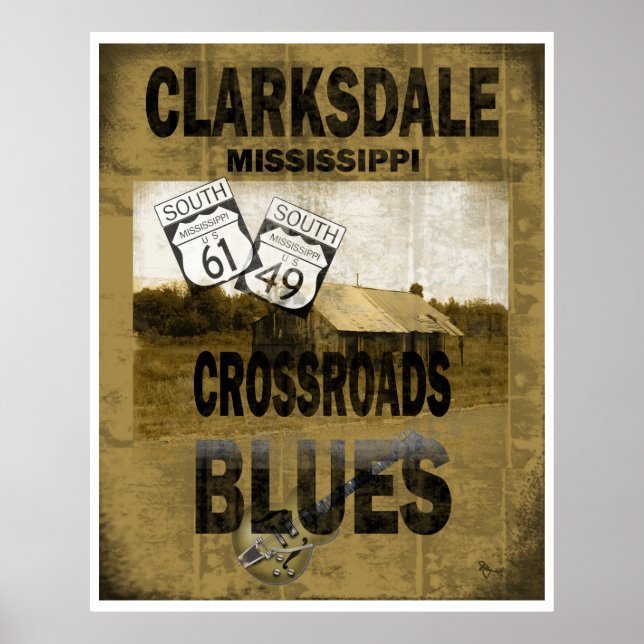 Clarksdale Mississippi Crossroads Blues Guitar Poster (Front)