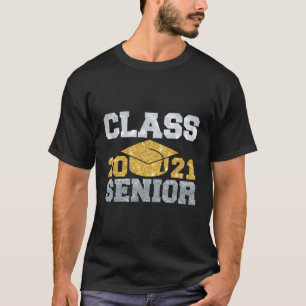 Class 2021 Senior High School Graduate Cap Funny H T-Shirt