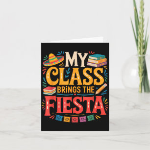 Class brings the fiesta funny teacher school card