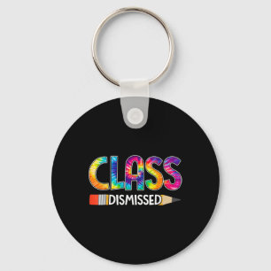 Class Dismissed Happy Last Day Of School Tie Dye G Key Ring
