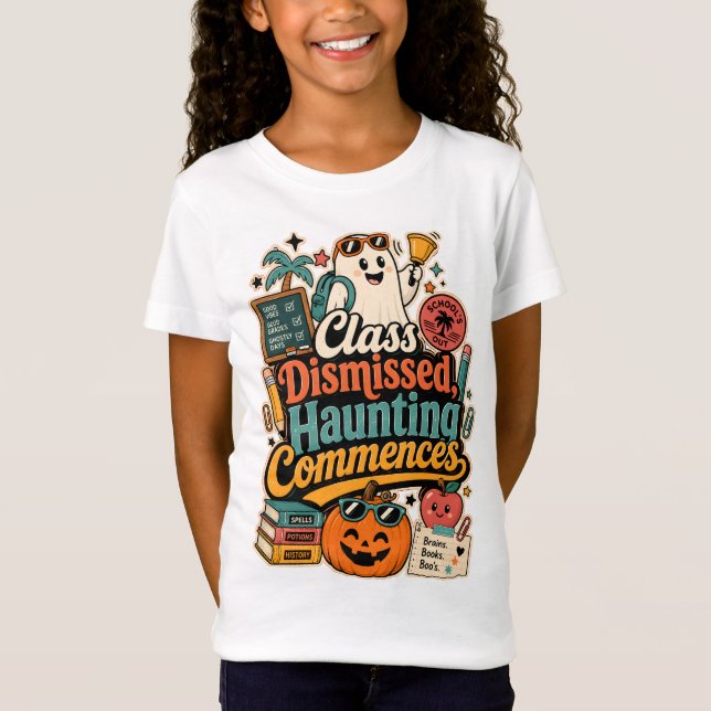 Class Dismissed Haunting Commences Cute T-Shirt (Front)