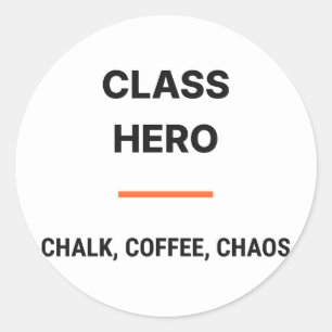 Class Hero Chalk Coffee Chaos Sticker
