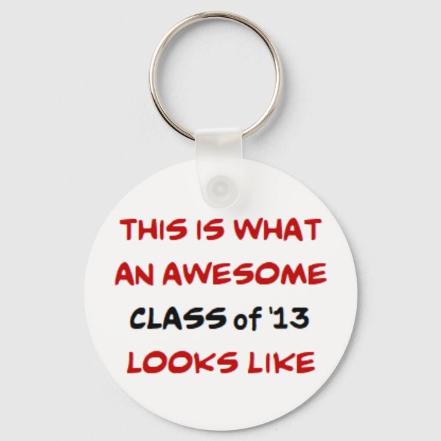 class of '13, awesome key ring (Front)