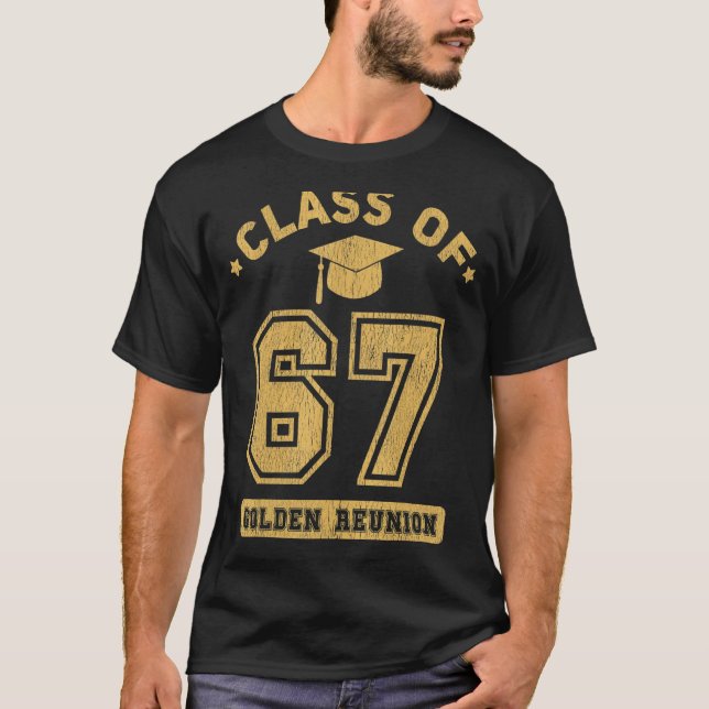 Class Of 1967 College Highschool Graduation Reunio T-Shirt (Front)