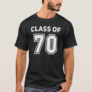Class Of 1970 College Highschool Reunion Class Of T-Shirt