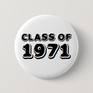 class of 1971 6 cm round badge