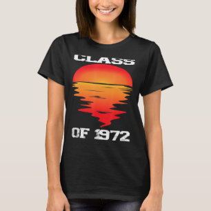 Class Of 1972  High School Retro Sunset 50th Reuni T-Shirt