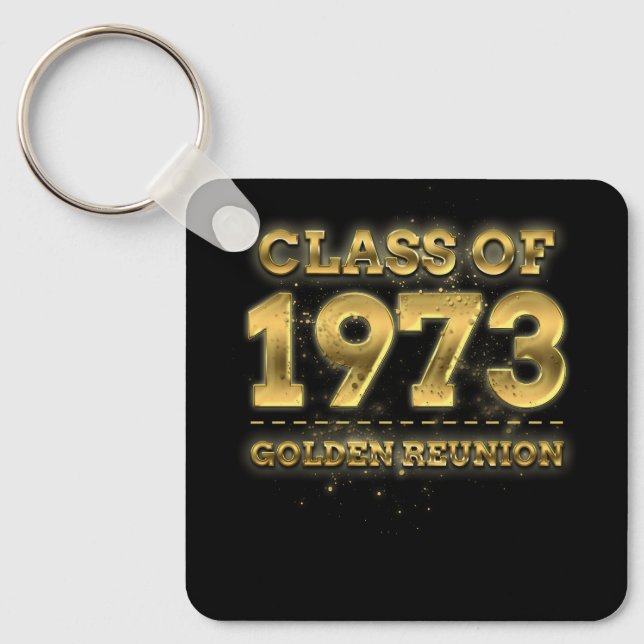 Class Of 1973 Golden Reunion 50Th Class Reunion An Key Ring (Front)