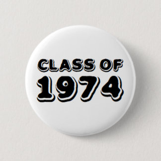 class of 1974 6 cm round badge