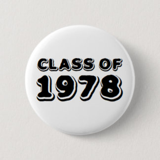class of 1978 6 cm round badge