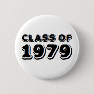class of 1979 6 cm round badge