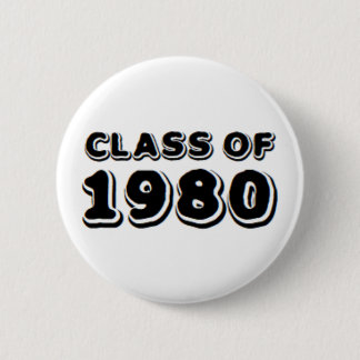 class of 1980 6 cm round badge