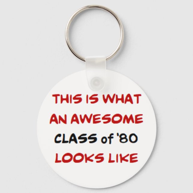class of 1980, awesome key ring (Front)