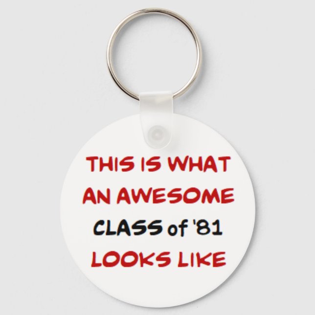 class of 1981, awesome key ring (Front)