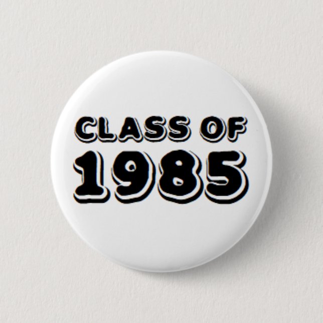 class of 1985 6 cm round badge (Front)
