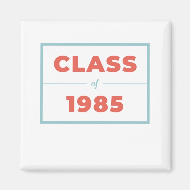 Class of 1985 magnet (Front)
