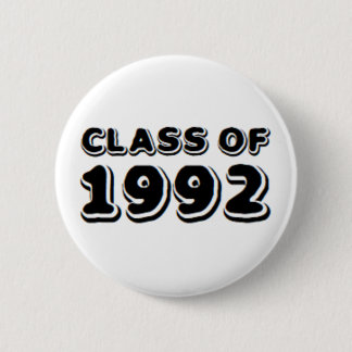 class of 1992 6 cm round badge