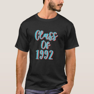 Class Of 1992 High School Reunion 1 T-Shirt