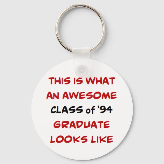 class of 1994 graduate, awesome key ring (Front)