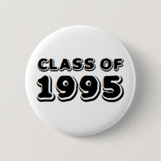 class of 1995 6 cm round badge