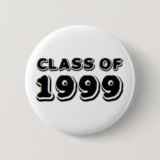 class of 1999 6 cm round badge