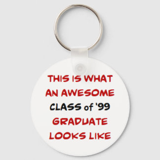 class of 1999 graduate, awesome key ring