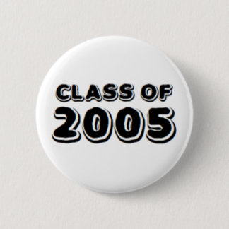 class of 2005 6 cm round badge