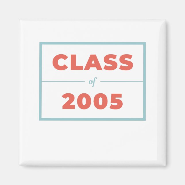 Class of 2005 magnet (Front)