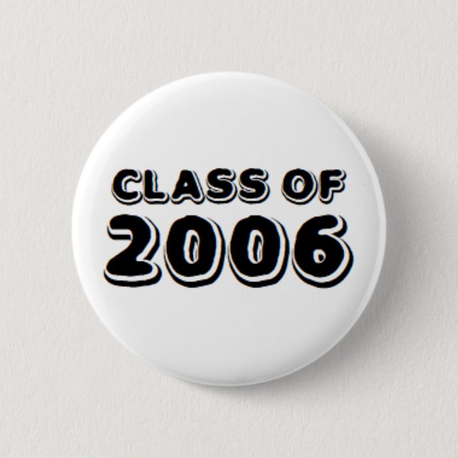 class of 2006 6 cm round badge (Front)