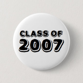 class of 2007 6 cm round badge