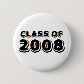 class of 2008 6 cm round badge