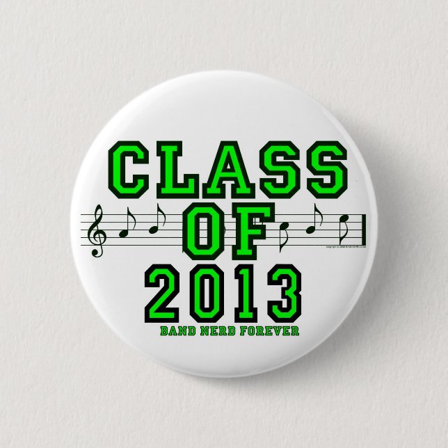 Class Of 2013 6 Cm Round Badge (Front)