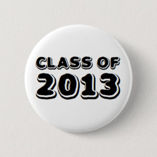 class of 2013 6 cm round badge