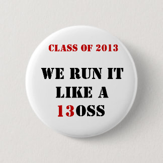 Class of 2013 stickers 6 cm round badge